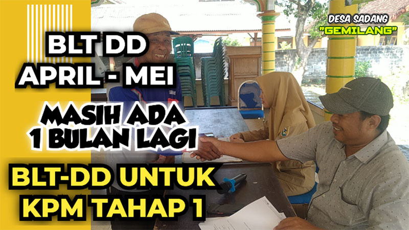 MASIH ADA 1 KALI LAGI BLT-DD UNTUK KPM TAHAP PERTAMA